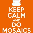 keepcalmanddomosaics